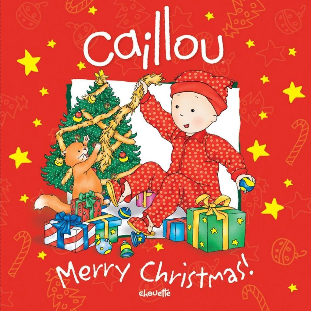 Caillou: Merry Christmas!