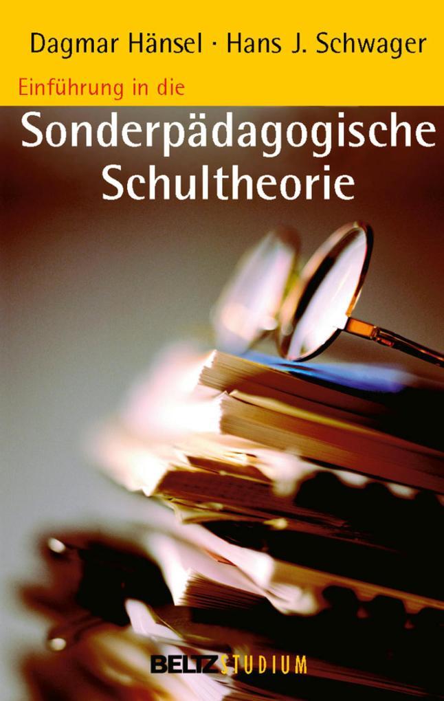 Einführung in die sonderpädagogische Schultheorie