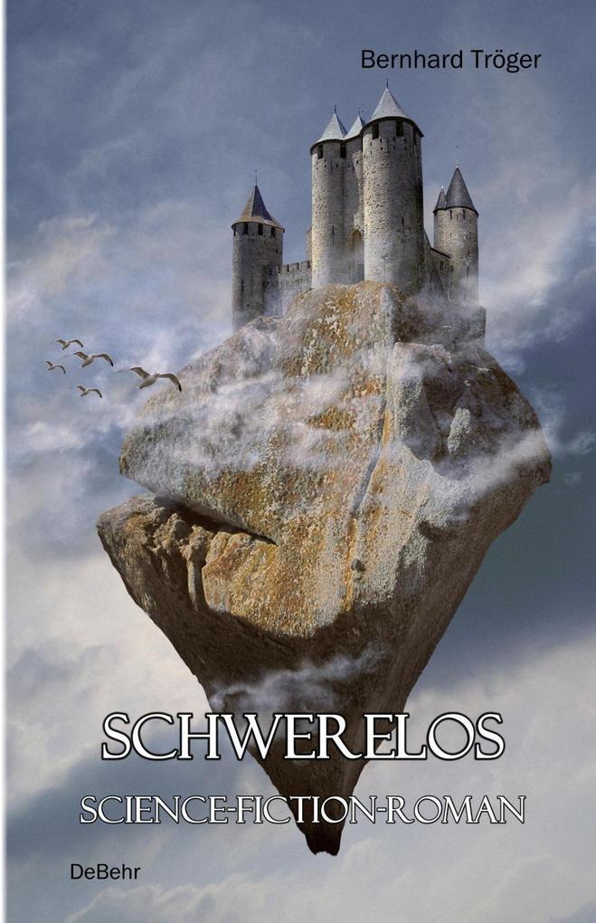 SCHWERELOS - Science-Fiction-Roman