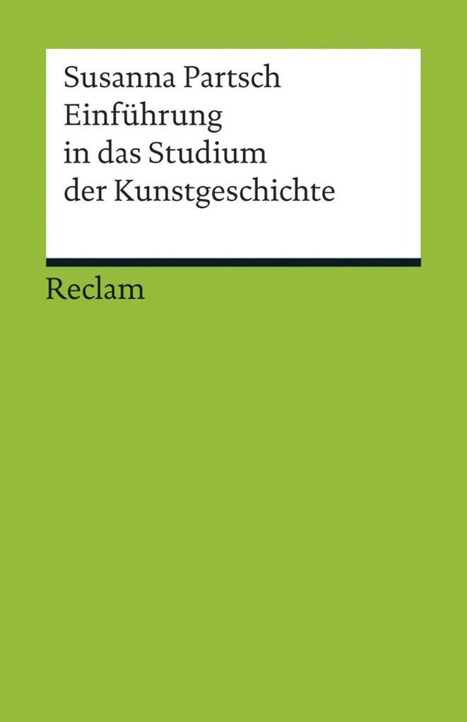 Einführung in das Studium der Kunstgeschichte