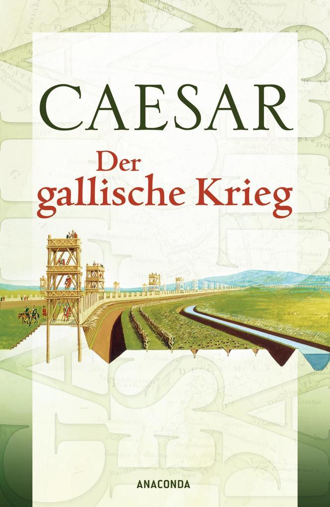 Der gallische Krieg