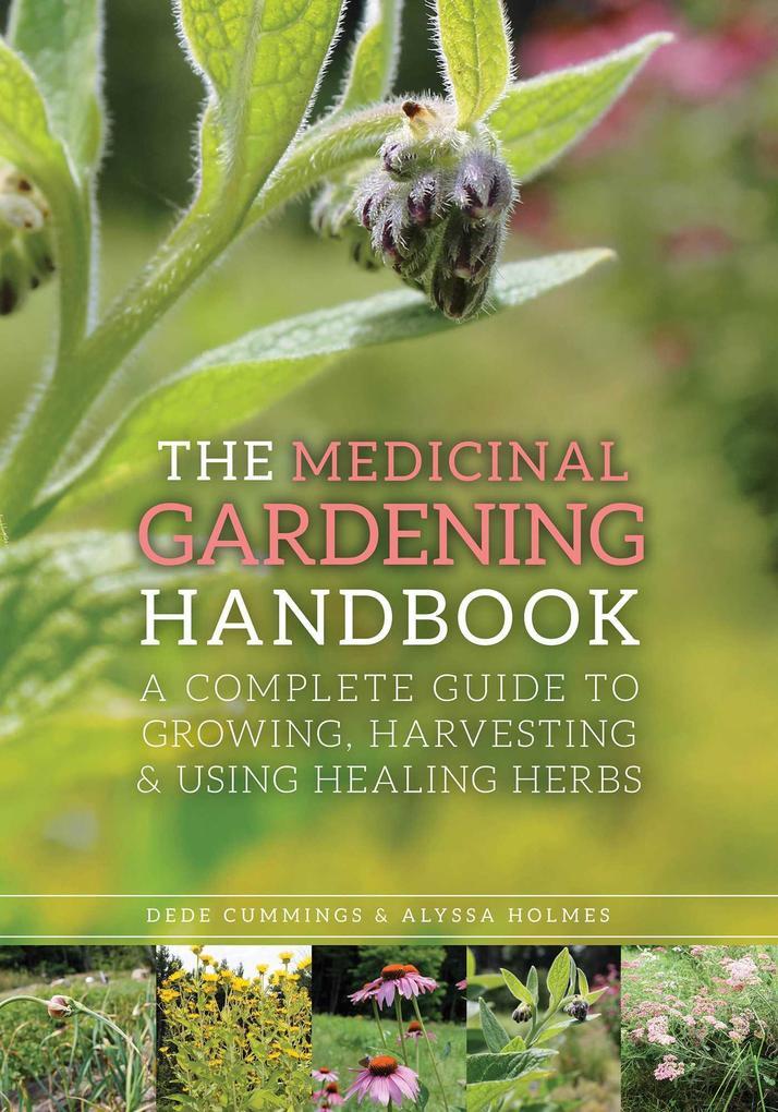 The Medicinal Gardening Handbook