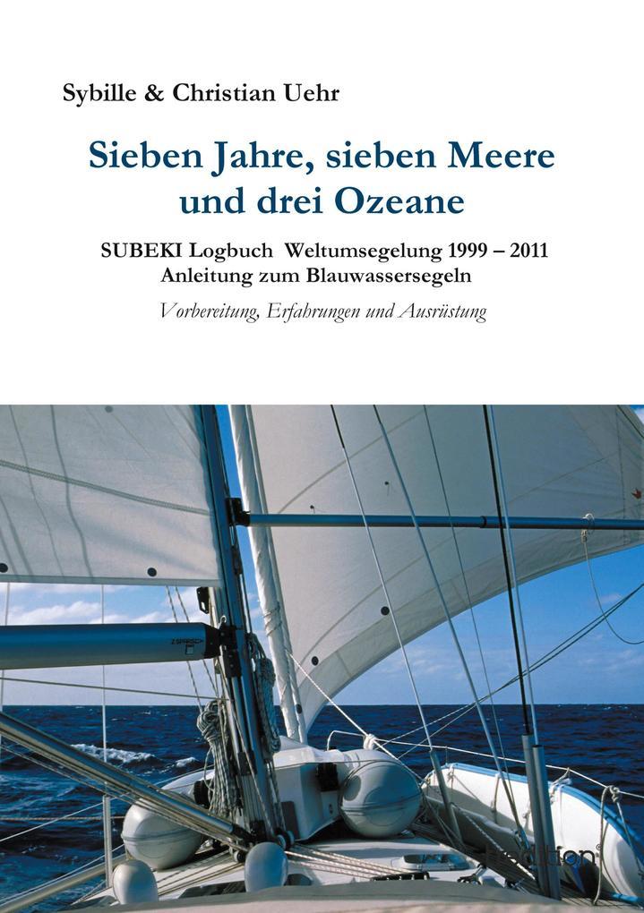 Sieben Jahre, sieben Meere und drei Ozeane