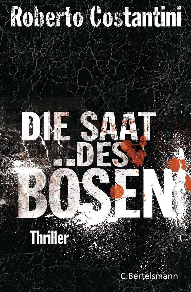 Die Saat des Bösen