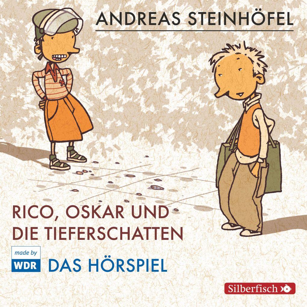 Rico, Oskar und die Tieferschatten - Das Hörspiel