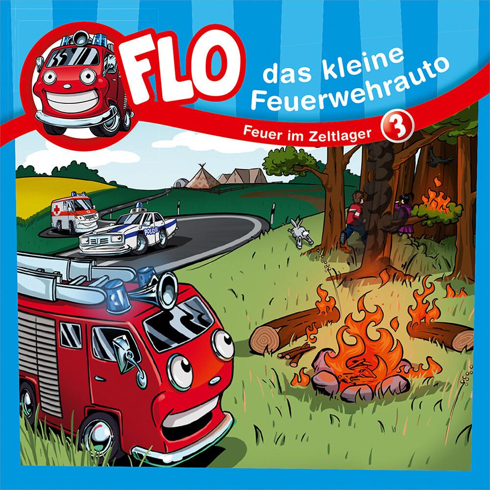 Flo - Das kleine Feuerwehrauto (3) - Feuer im Zeltlager