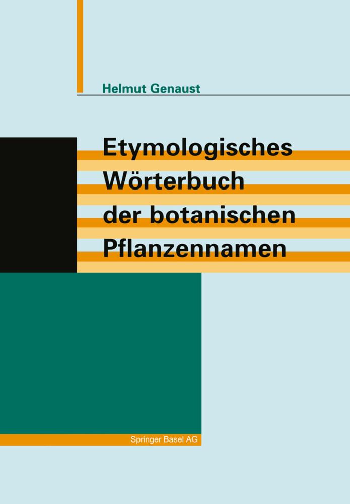 Etymologisches Wörterbuch der botanischen Pflanzennamen