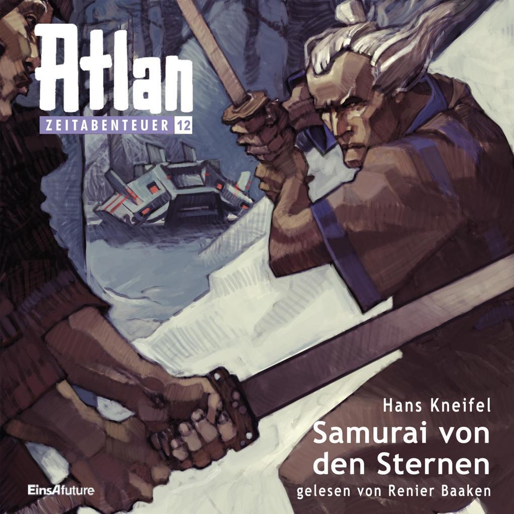 Atlan Zeitabenteuer 12: Samurai von den Sternen