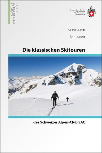 Die klassischen Skitouren