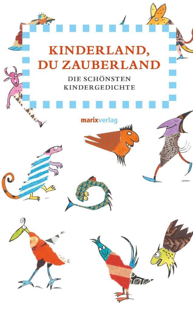 Kinderland, du Zauberland