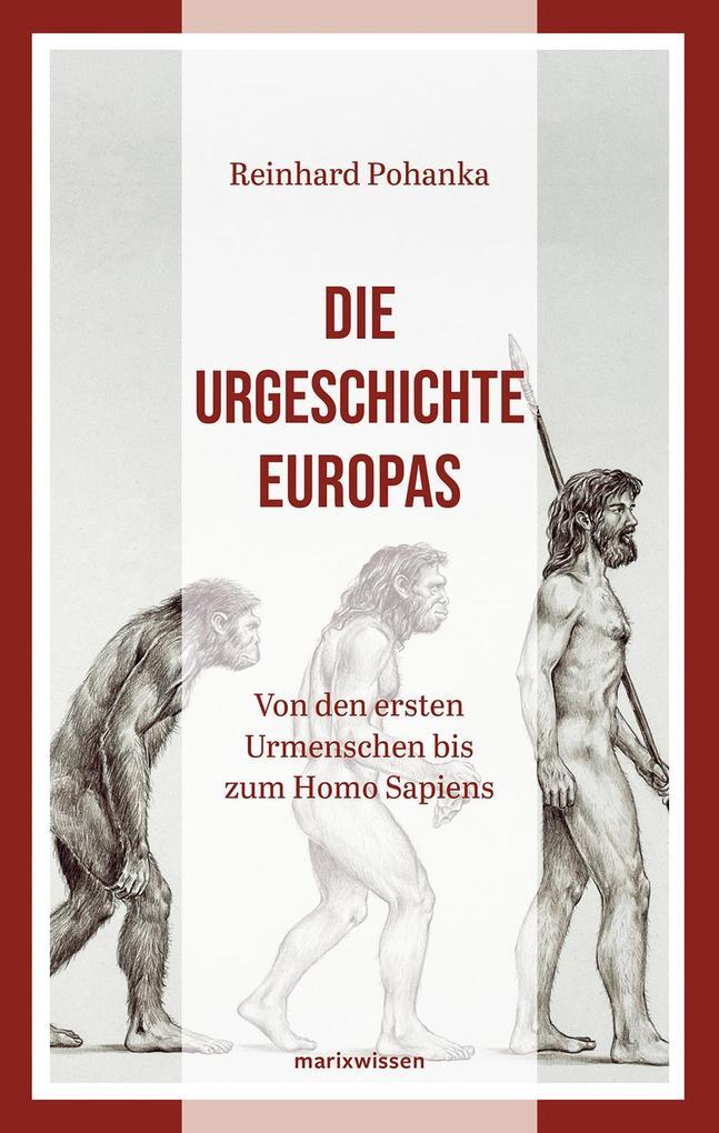 Die Urgeschichte Europas