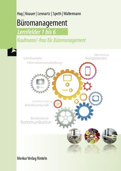 Büromanagement - Lernfelder 1 bis 6