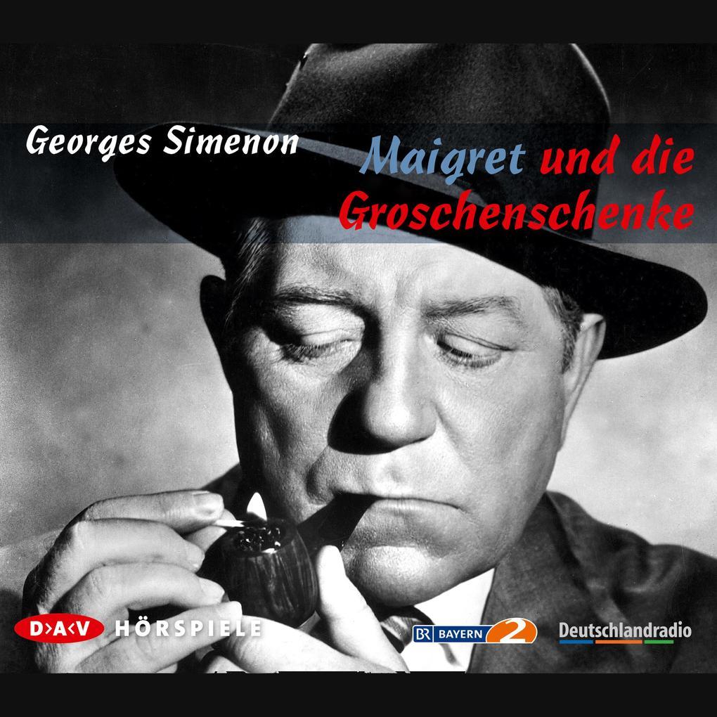 Maigret und die Groschenschenke