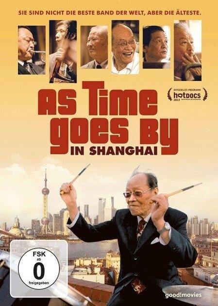 As Time Goes by in Shanghai