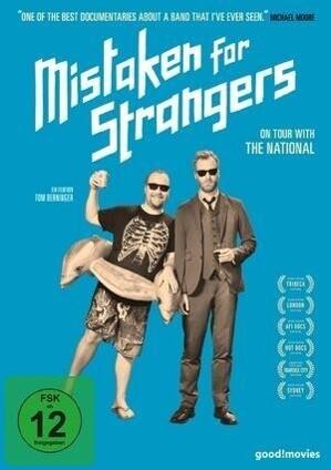 Mistaken for Strangers