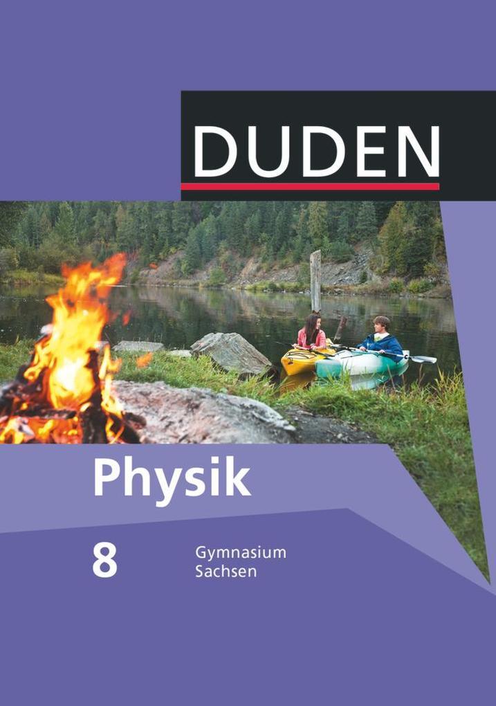 Duden Physik 8. Schuljahr. Schülerbuch Gymnasium Sachsen