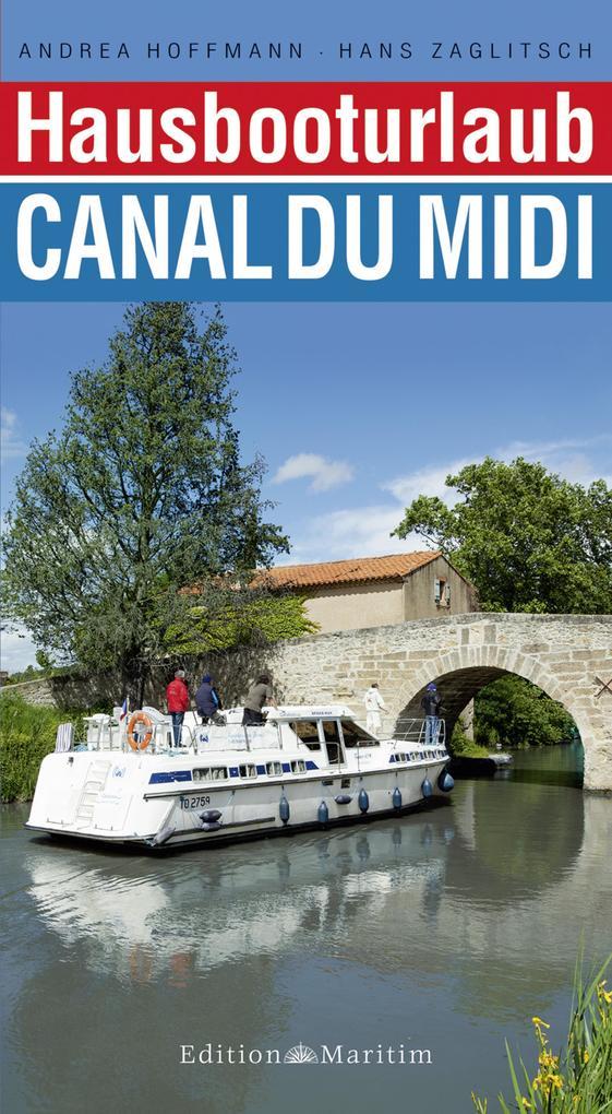 Hausbooturlaub Canal du Midi