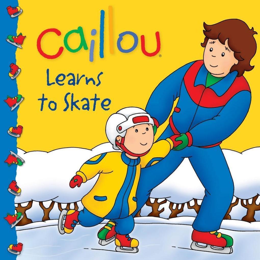 Caillou: Learns to Skate