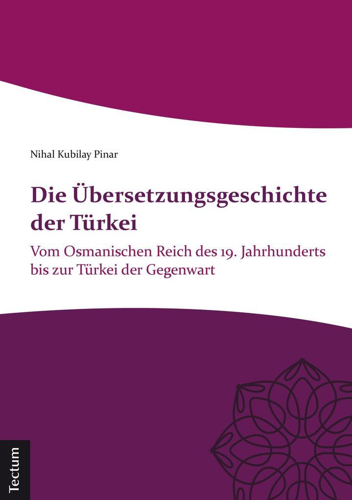 Die Übersetzungsgeschichte der Türkei