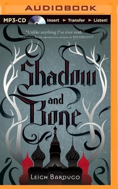 Shadow and Bone