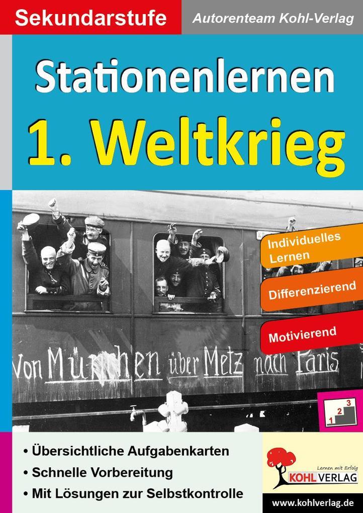 Kohls Stationenlernen 1. Weltkrieg