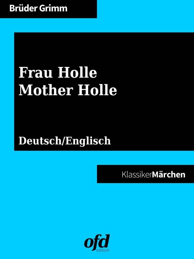 Frau Holle - Mother Holle