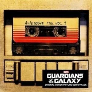 Guardians Of The Galaxy: Awesome Mix Vol. 1