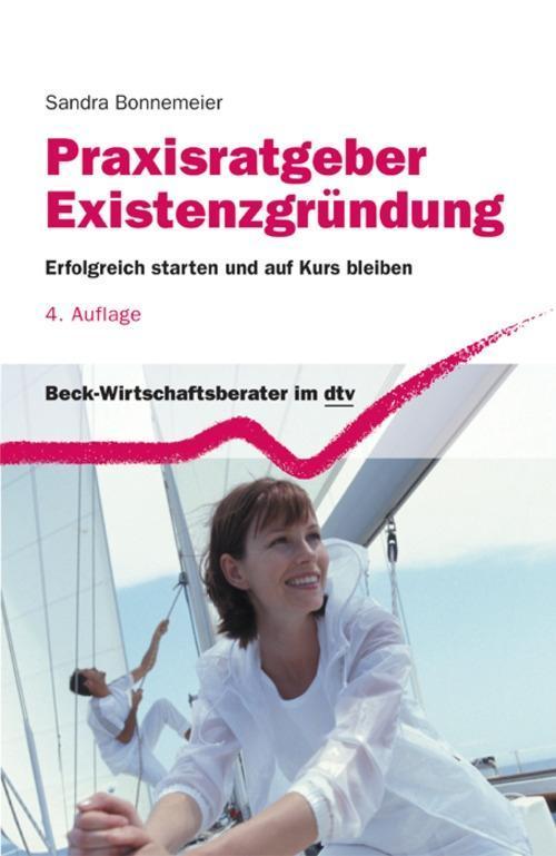 Praxisratgeber Existenzgründung