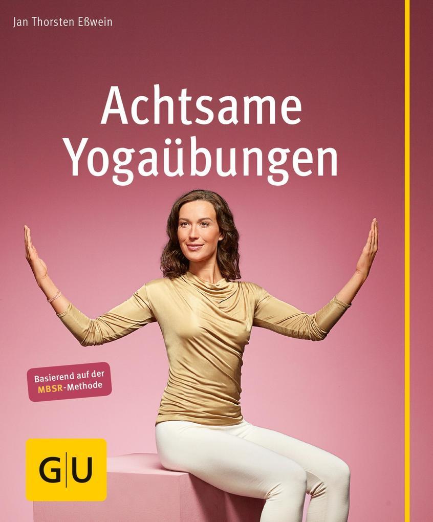 Achtsame Yogaübungen