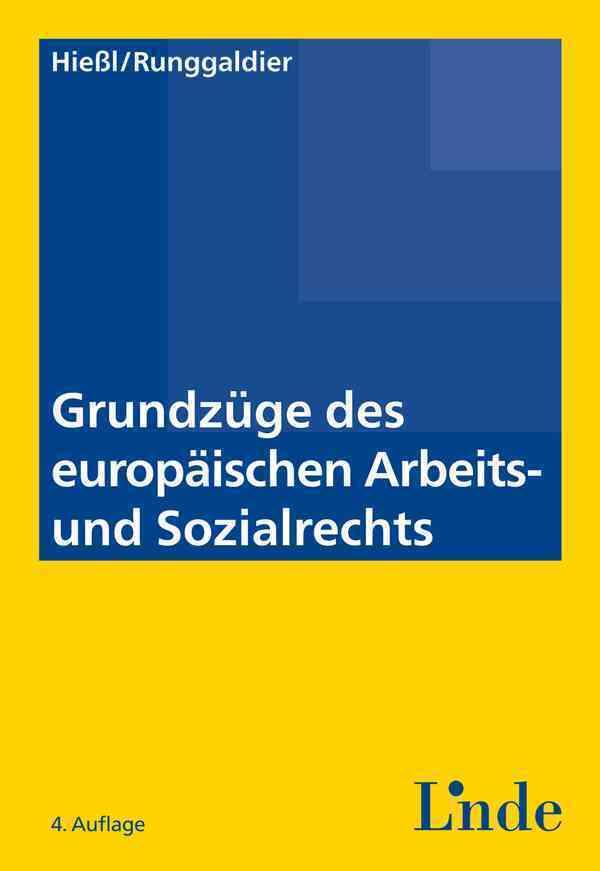 Grundzüge des europäischen Arbeits- und Sozialrechts