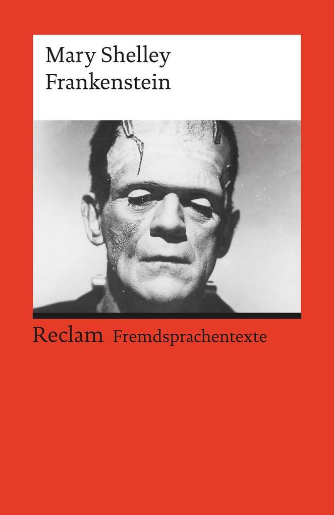 Frankenstein; or, The Modern Prometheus