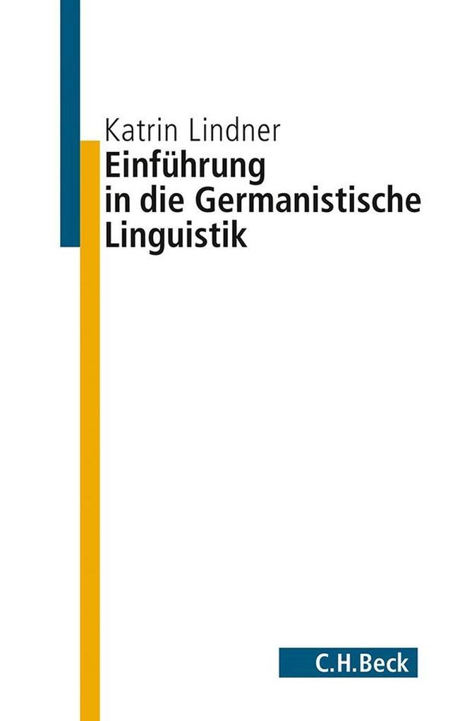 Einführung in die germanistische Linguistik