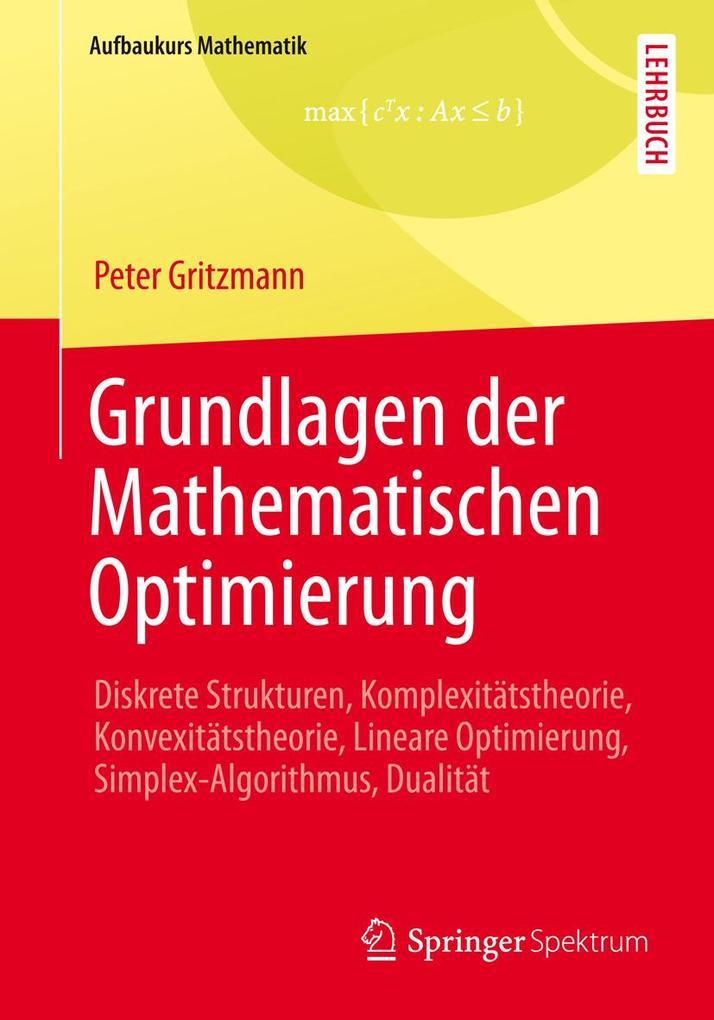 Grundlagen der Mathematischen Optimierung