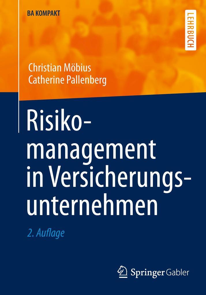 Risikomanagement in Versicherungsunternehmen