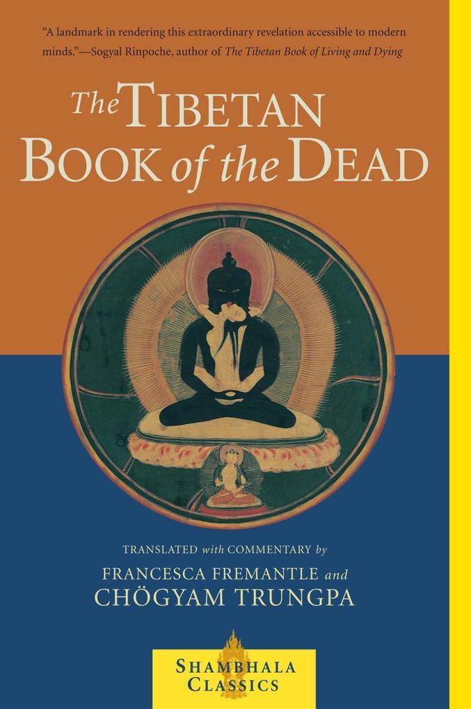 The Tibetan Book of the Dead