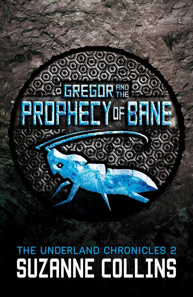 Gregor and the Prophecy of Bane