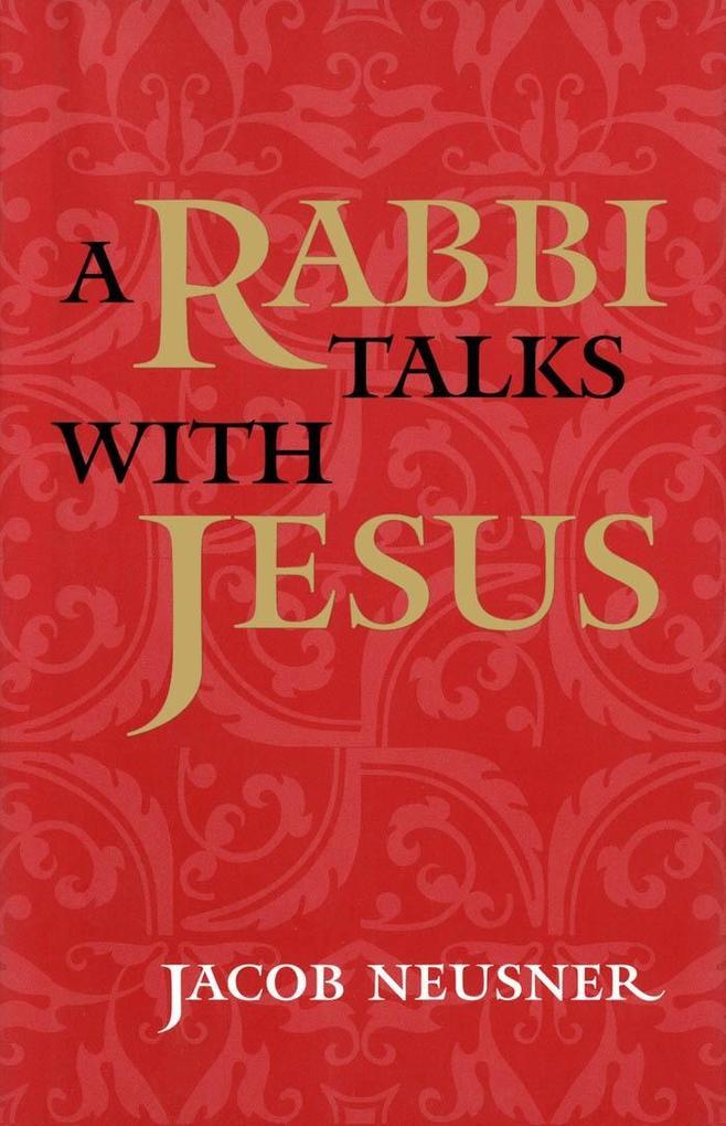 Rabbi Talks with Jesus