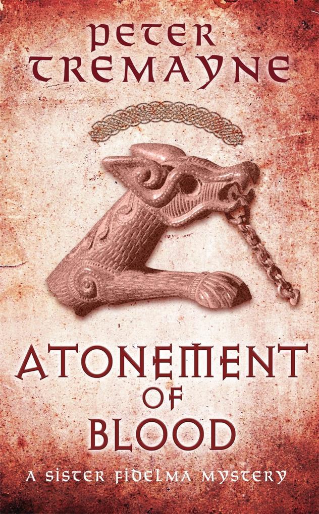 Atonement of Blood (Sister Fidelma Mysteries Book 24)