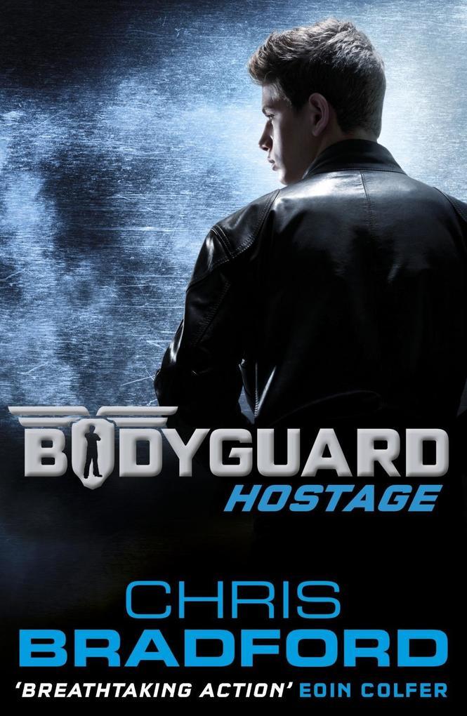 Bodyguard: Hostage (Book 1)