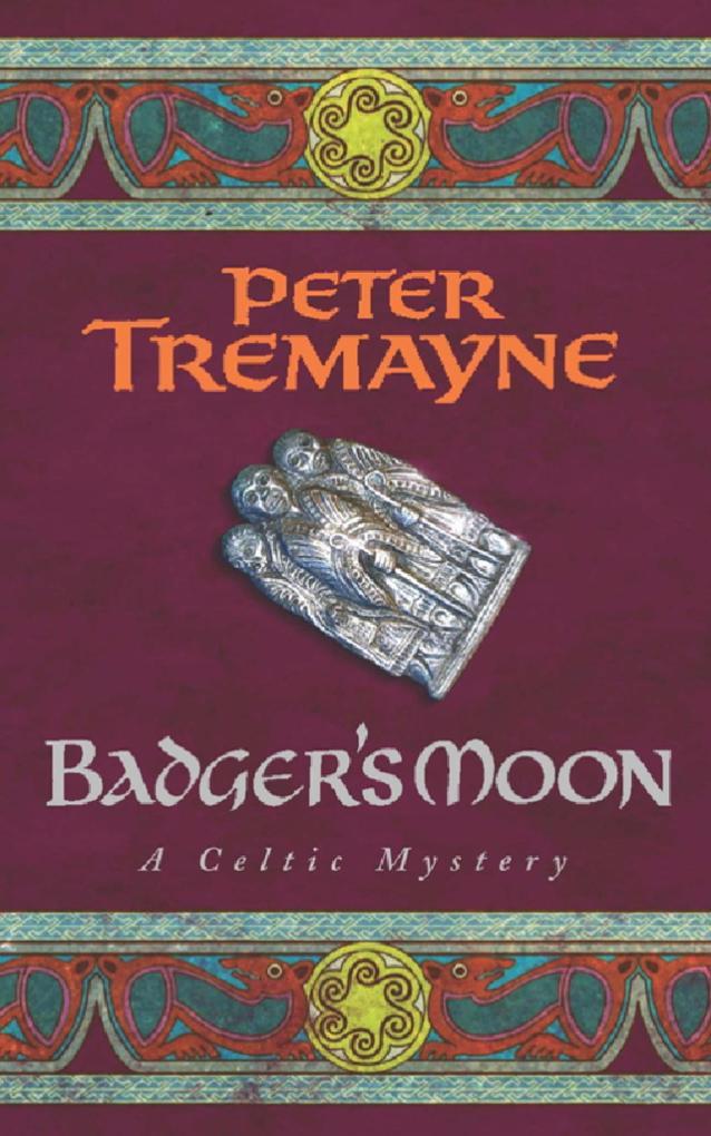 Badger's Moon (Sister Fidelma Mysteries Book 13)