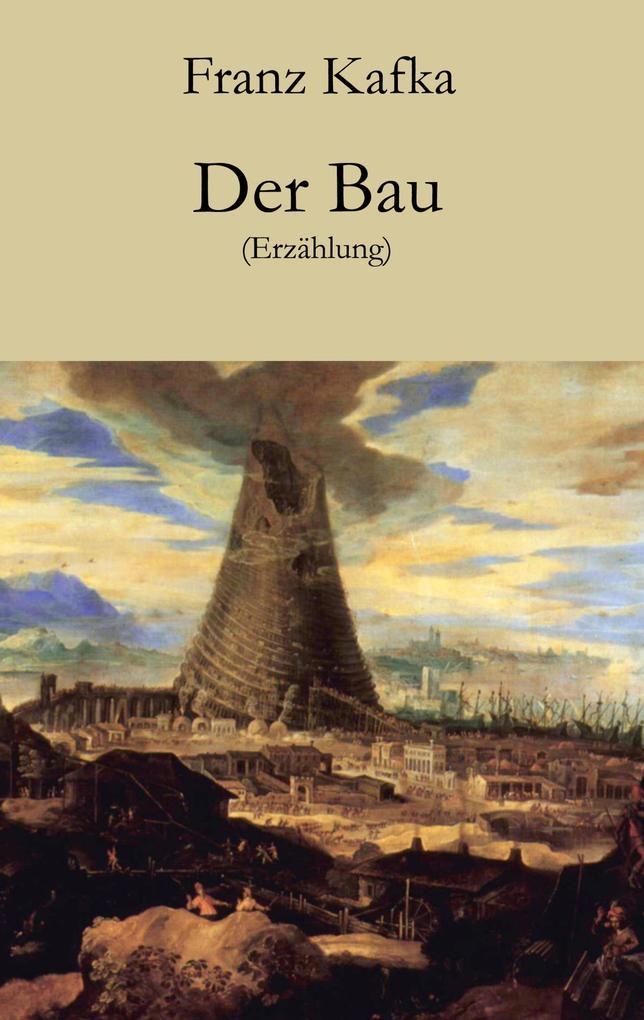 Der Bau