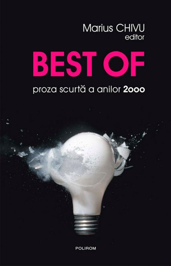 Best of: proza scurta a anilor 2000