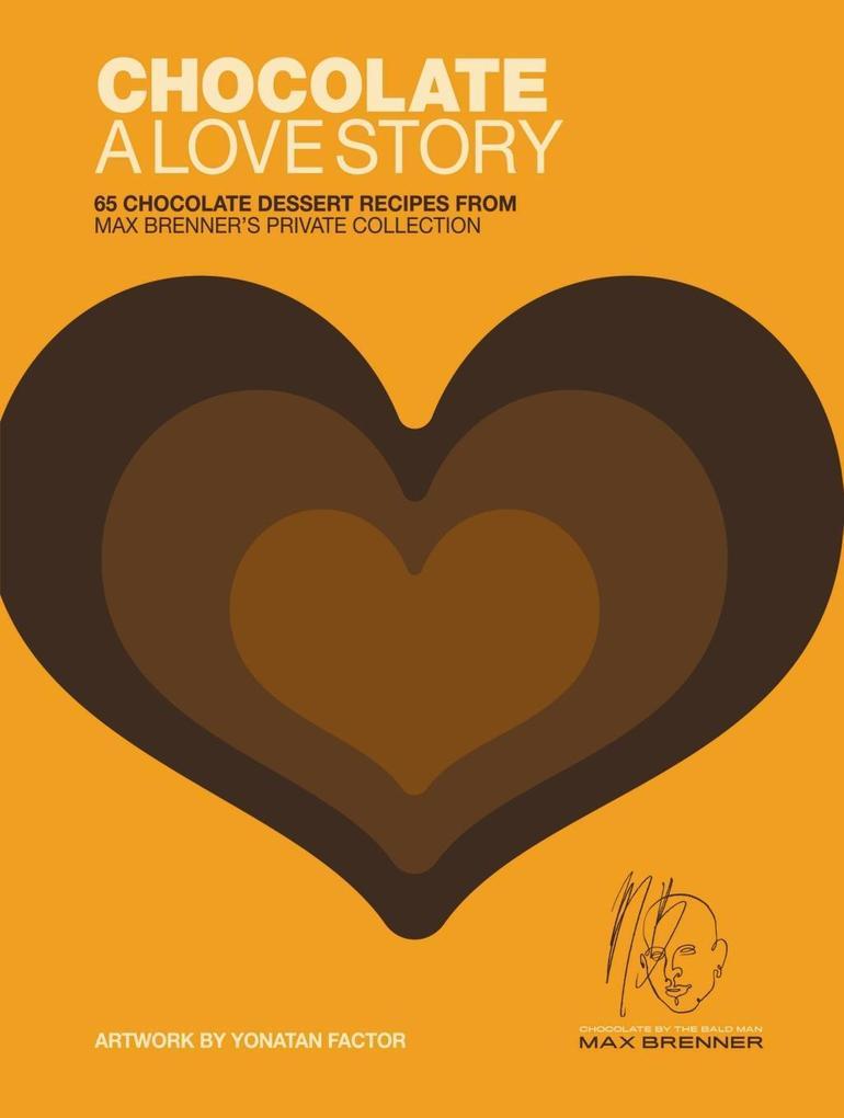 Chocolate: A Love Story