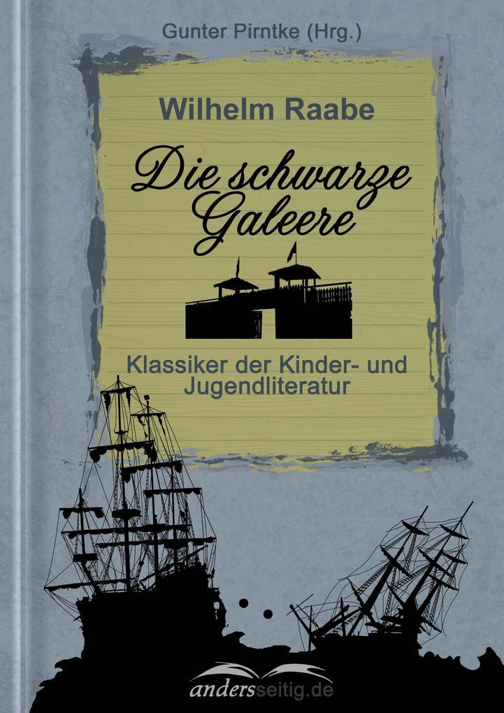 Die schwarze Galeere