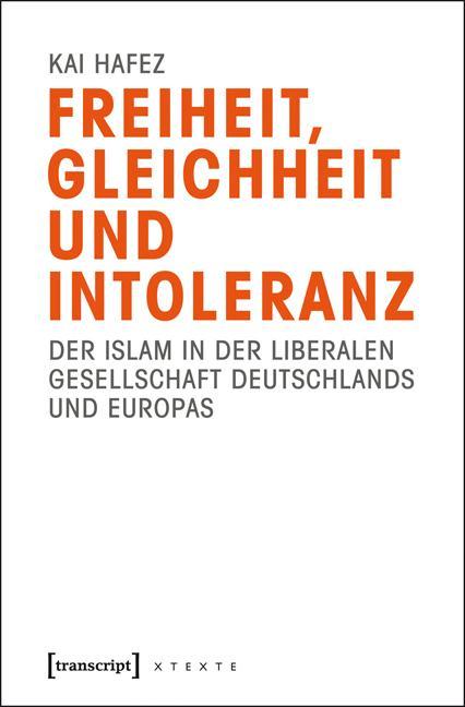 Freiheit, Gleichheit und Intoleranz