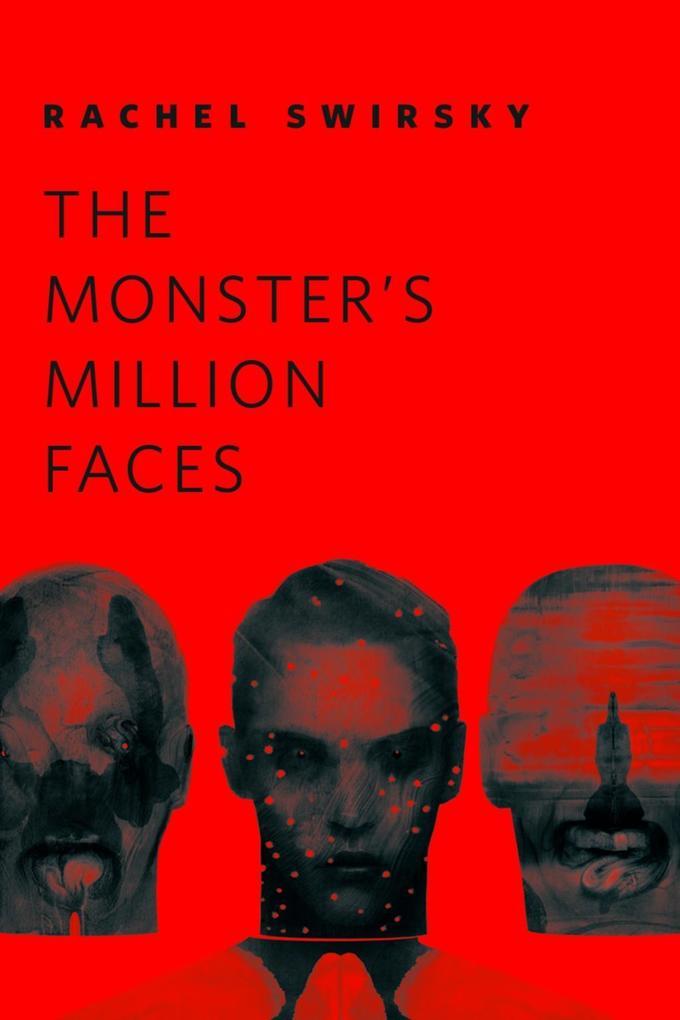 The Monster's Million Faces