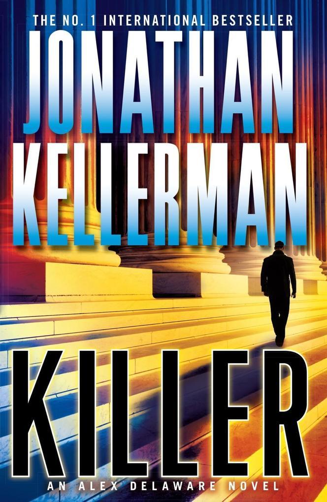 Killer (Alex Delaware series, Book 29)