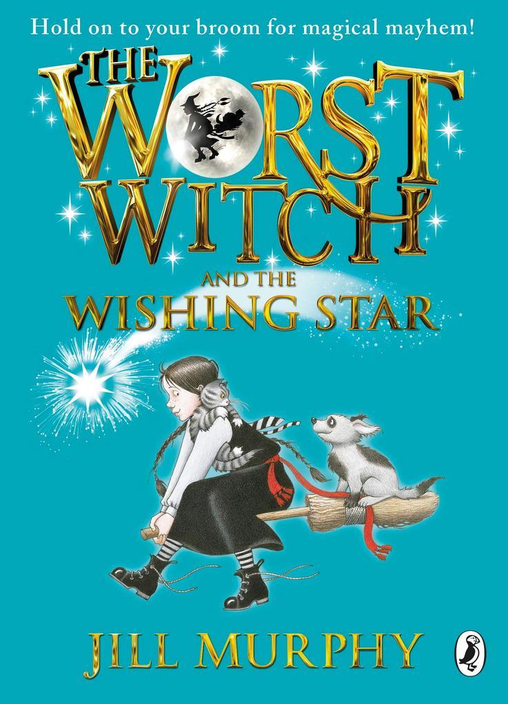 The Worst Witch and The Wishing Star