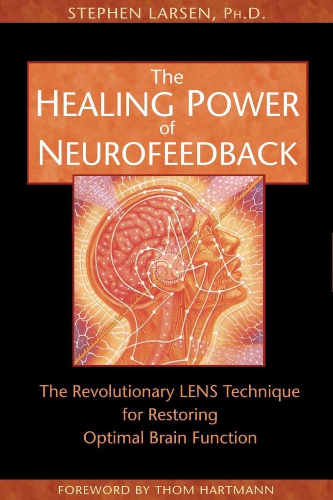 The Healing Power of Neurofeedback