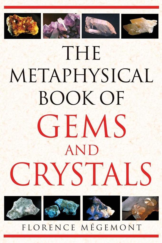 The Metaphysical Book of Gems and Crystals